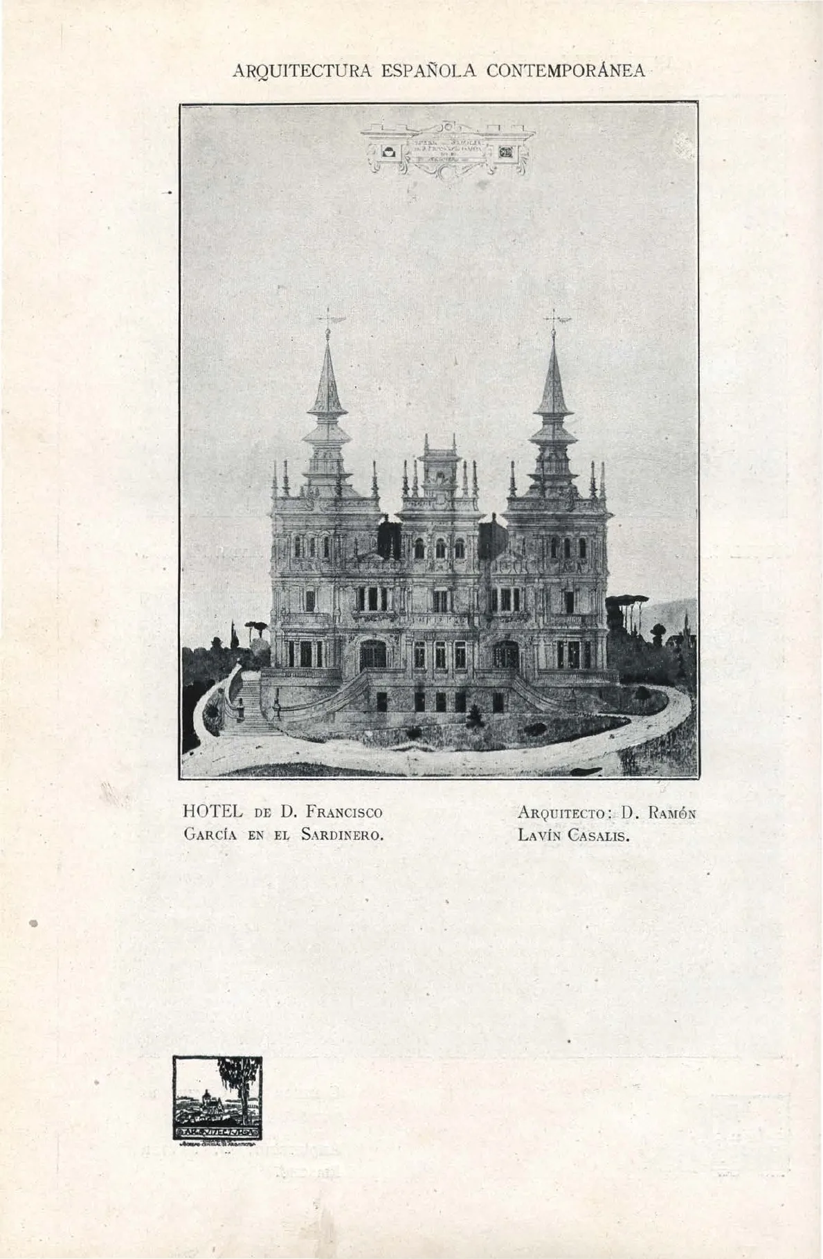 Lámina de 1918 del proyecto de hotel para Francisco García con dos altas agujas sobre las torres laterales
